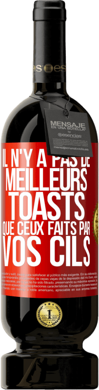 49,95 € Envoi gratuit | Vin rouge Édition Premium MBS® Réserve Il n'y a pas de meilleurs toasts que ceux faits par vos cils Étiquette Rouge. Étiquette personnalisable Réserve 12 Mois Récolte 2014 Tempranillo