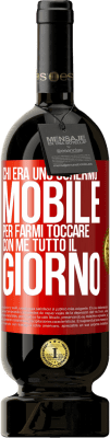 49,95 € Spedizione Gratuita | Vino rosso Edizione Premium MBS® Riserva Chi era uno schermo mobile per farmi toccare con me tutto il giorno Etichetta Rossa. Etichetta personalizzabile Riserva 12 Mesi Raccogliere 2014 Tempranillo