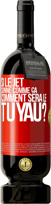 49,95 € Envoi gratuit | Vin rouge Édition Premium MBS® Réserve Si le jet sonne comme ça, comment sera le tuyau? Étiquette Rouge. Étiquette personnalisable Réserve 12 Mois Récolte 2014 Tempranillo