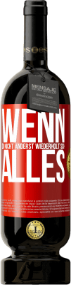 49,95 € Kostenloser Versand | Rotwein Premium Ausgabe MBS® Reserve Wenn du nicht änderst, wiederholt sich alles Rote Markierung. Anpassbares Etikett Reserve 12 Monate Ernte 2014 Tempranillo