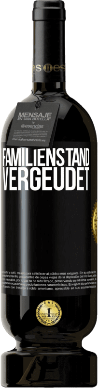 49,95 € Kostenloser Versand | Rotwein Premium Ausgabe MBS® Reserve Familienstand: vergeudet Schwarzes Etikett. Anpassbares Etikett Reserve 12 Monate Ernte 2015 Tempranillo