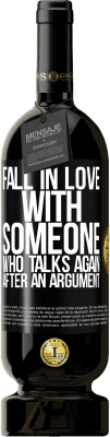 49,95 € Free Shipping | Red Wine Premium Edition MBS® Reserve Fall in love with someone who talks again after an argument Black Label. Customizable label Reserve 12 Months Harvest 2015 Tempranillo