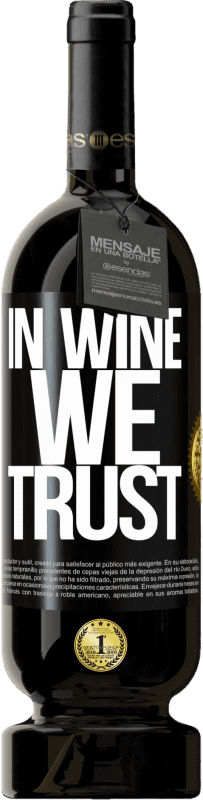 49,95 € 免费送货 | 红酒 高级版 MBS® 预订 in wine we trust 黑标. 可自定义的标签 预订 12 个月 收成 2015 Tempranillo