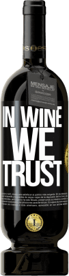 49,95 € Kostenloser Versand | Rotwein Premium Ausgabe MBS® Reserve in wine we trust Schwarzes Etikett. Anpassbares Etikett Reserve 12 Monate Ernte 2014 Tempranillo