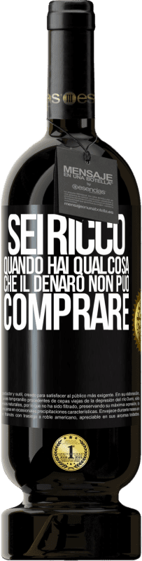 49,95 € Spedizione Gratuita | Vino rosso Edizione Premium MBS® Riserva Sei ricco quando hai qualcosa che il denaro non può comprare Etichetta Nera. Etichetta personalizzabile Riserva 12 Mesi Raccogliere 2015 Tempranillo