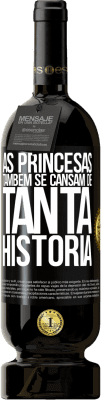 49,95 € Envio grátis | Vinho tinto Edição Premium MBS® Reserva As princesas também se cansam de tanta história Etiqueta Preta. Etiqueta personalizável Reserva 12 Meses Colheita 2014 Tempranillo