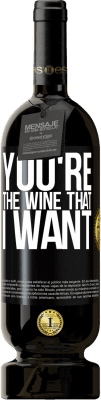 49,95 € 送料無料 | 赤ワイン プレミアム版 MBS® 予約する You're the wine that I want ブラックラベル. カスタマイズ可能なラベル 予約する 12 月 収穫 2016 Tempranillo