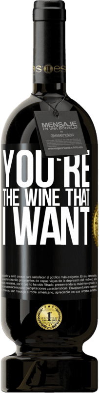 49,95 € Spedizione Gratuita | Vino rosso Edizione Premium MBS® Riserva You're the wine that I want Etichetta Nera. Etichetta personalizzabile Riserva 12 Mesi Raccogliere 2016 Tempranillo