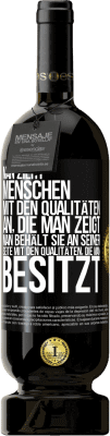 49,95 € Kostenloser Versand | Rotwein Premium Ausgabe MBS® Reserve Man zieht Menschen mit den Qualitäten an, die man zeigt. Man behält sie an seiner Seite mit den Qualitäten, die man besitzt Schwarzes Etikett. Anpassbares Etikett Reserve 12 Monate Ernte 2016 Tempranillo