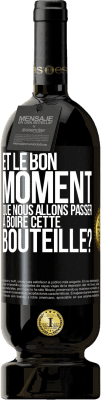 49,95 € Envoi gratuit | Vin rouge Édition Premium MBS® Réserve et le bon moment que nous allons passer à boire cette bouteille? Étiquette Noire. Étiquette personnalisable Réserve 12 Mois Récolte 2014 Tempranillo