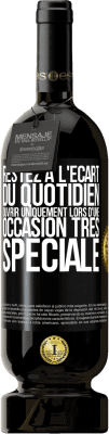 49,95 € Envoi gratuit | Vin rouge Édition Premium MBS® Réserve Restez à l'écart du quotidien. Ouvrir uniquement lors d'une occasion très spéciale Étiquette Noire. Étiquette personnalisable Réserve 12 Mois Récolte 2014 Tempranillo