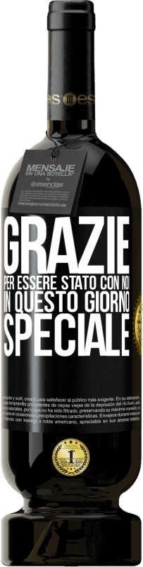 49,95 € Spedizione Gratuita | Vino rosso Edizione Premium MBS® Riserva Grazie per essere stato con noi in questo giorno speciale Etichetta Nera. Etichetta personalizzabile Riserva 12 Mesi Raccogliere 2015 Tempranillo