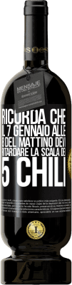 49,95 € Spedizione Gratuita | Vino rosso Edizione Premium MBS® Riserva Ricorda che il 7 gennaio alle 8 del mattino devi ritardare la scala dei 5 chili Etichetta Nera. Etichetta personalizzabile Riserva 12 Mesi Raccogliere 2015 Tempranillo