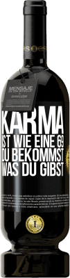 49,95 € Kostenloser Versand | Rotwein Premium Ausgabe MBS® Reserve Karma ist wie eine 69, du bekommst was du gibst Schwarzes Etikett. Anpassbares Etikett Reserve 12 Monate Ernte 2014 Tempranillo