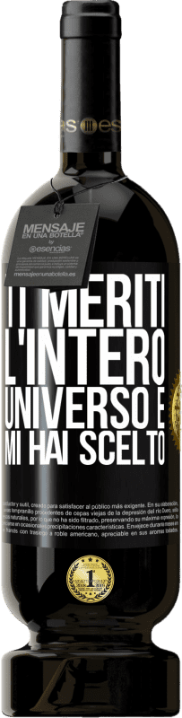 49,95 € Spedizione Gratuita | Vino rosso Edizione Premium MBS® Riserva Ti meriti l'intero universo e mi hai scelto Etichetta Nera. Etichetta personalizzabile Riserva 12 Mesi Raccogliere 2015 Tempranillo