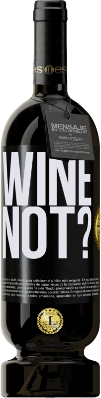 49,95 € Kostenloser Versand | Rotwein Premium Ausgabe MBS® Reserve Wine not? Schwarzes Etikett. Anpassbares Etikett Reserve 12 Monate Ernte 2014 Tempranillo