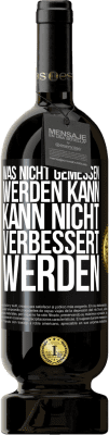 49,95 € Kostenloser Versand | Rotwein Premium Ausgabe MBS® Reserve Was nicht gemessen werden kann, kann nicht verbessert werden Schwarzes Etikett. Anpassbares Etikett Reserve 12 Monate Ernte 2015 Tempranillo