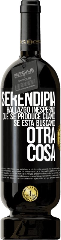 49,95 € Envío gratis | Vino Tinto Edición Premium MBS® Reserva Serendipia. Hallazgo inesperado que se produce cuando se está buscando otra cosa Etiqueta Negra. Etiqueta personalizable Reserva 12 Meses Cosecha 2015 Tempranillo