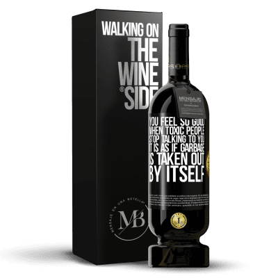 «有毒な人があなたと話すのをやめたとき、あなたはとても気持ちがいいです...それはまるでごみが取り出されるかのようです» プレミアム版 MBS® 予約する