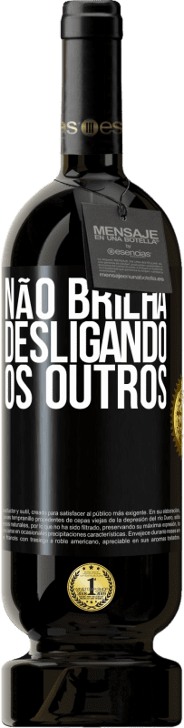 49,95 € Envio grátis | Vinho tinto Edição Premium MBS® Reserva Não brilha desligando os outros Etiqueta Preta. Etiqueta personalizável Reserva 12 Meses Colheita 2015 Tempranillo