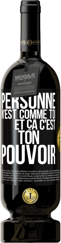 49,95 € Envoi gratuit | Vin rouge Édition Premium MBS® Réserve Personne n'est comme toi et ça c'est ton pouvoir Étiquette Noire. Étiquette personnalisable Réserve 12 Mois Récolte 2015 Tempranillo