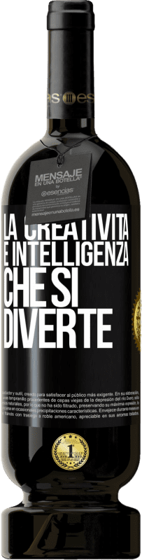 49,95 € Spedizione Gratuita | Vino rosso Edizione Premium MBS® Riserva La creatività è intelligenza che si diverte Etichetta Nera. Etichetta personalizzabile Riserva 12 Mesi Raccogliere 2015 Tempranillo