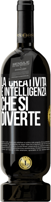 49,95 € Spedizione Gratuita | Vino rosso Edizione Premium MBS® Riserva La creatività è intelligenza che si diverte Etichetta Nera. Etichetta personalizzabile Riserva 12 Mesi Raccogliere 2016 Tempranillo