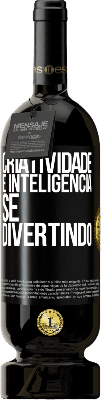 49,95 € Envio grátis | Vinho tinto Edição Premium MBS® Reserva Criatividade é inteligência se divertindo Etiqueta Preta. Etiqueta personalizável Reserva 12 Meses Colheita 2016 Tempranillo