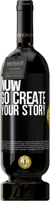 49,95 € 免费送货 | 红酒 高级版 MBS® 预订 Now, go create your story 黑标. 可自定义的标签 预订 12 个月 收成 2015 Tempranillo