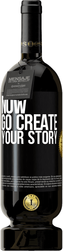 49,95 € Бесплатная доставка | Красное вино Premium Edition MBS® Бронировать Now, go create your story Черная метка. Настраиваемая этикетка Бронировать 12 Месяцы Урожай 2016 Tempranillo
