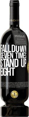 49,95 € 免费送货 | 红酒 高级版 MBS® 预订 Falldown seven times. Stand up eight 黑标. 可自定义的标签 预订 12 个月 收成 2015 Tempranillo