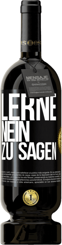 49,95 € Kostenloser Versand | Rotwein Premium Ausgabe MBS® Reserve Lerne, nein zu sagen Schwarzes Etikett. Anpassbares Etikett Reserve 12 Monate Ernte 2015 Tempranillo