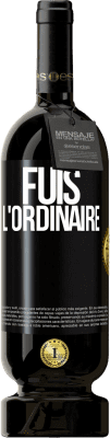 49,95 € Envoi gratuit | Vin rouge Édition Premium MBS® Réserve Fuis l'ordinaire Étiquette Noire. Étiquette personnalisable Réserve 12 Mois Récolte 2014 Tempranillo