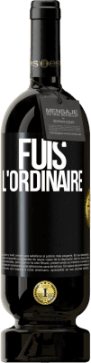 49,95 € Envoi gratuit | Vin rouge Édition Premium MBS® Réserve Fuis l'ordinaire Étiquette Noire. Étiquette personnalisable Réserve 12 Mois Récolte 2015 Tempranillo