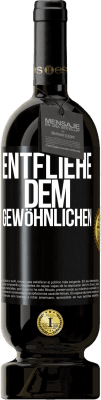 49,95 € Kostenloser Versand | Rotwein Premium Ausgabe MBS® Reserve Entfliehe dem Gewöhnlichen Schwarzes Etikett. Anpassbares Etikett Reserve 12 Monate Ernte 2015 Tempranillo