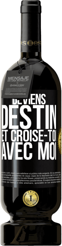 49,95 € Envoi gratuit | Vin rouge Édition Premium MBS® Réserve Deviens destin et croise-toi avec moi Étiquette Noire. Étiquette personnalisable Réserve 12 Mois Récolte 2015 Tempranillo