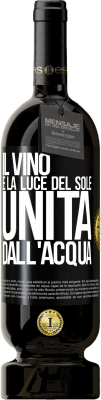 49,95 € Spedizione Gratuita | Vino rosso Edizione Premium MBS® Riserva Il vino è la luce del sole, unita dall'acqua Etichetta Nera. Etichetta personalizzabile Riserva 12 Mesi Raccogliere 2016 Tempranillo