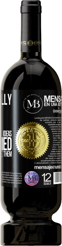39,95 € Free Shipping | Red Wine Premium Edition MBS® Reserva I don't really care that they steal my ideas, I'm worried that they don't have them Black Label. Customizable label Reserva 12 Months Harvest 2015 Tempranillo