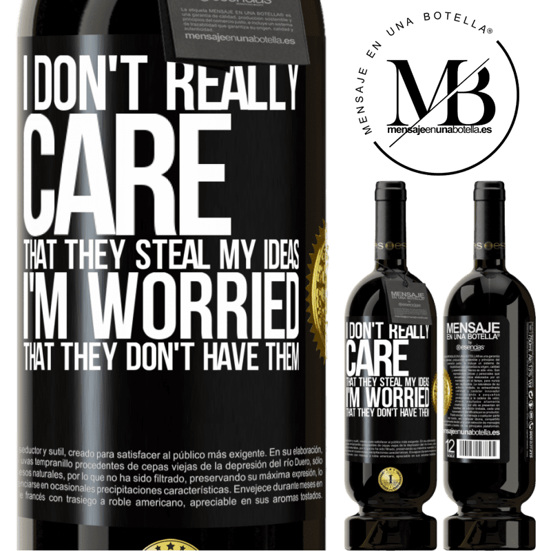 39,95 € Free Shipping | Red Wine Premium Edition MBS® Reserva I don't really care that they steal my ideas, I'm worried that they don't have them Black Label. Customizable label Reserva 12 Months Harvest 2014 Tempranillo