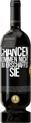 49,95 € Kostenloser Versand | Rotwein Premium Ausgabe MBS® Reserve Chancen kommen nicht. Du erschaffst sie Schwarzes Etikett. Anpassbares Etikett Reserve 12 Monate Ernte 2015 Tempranillo