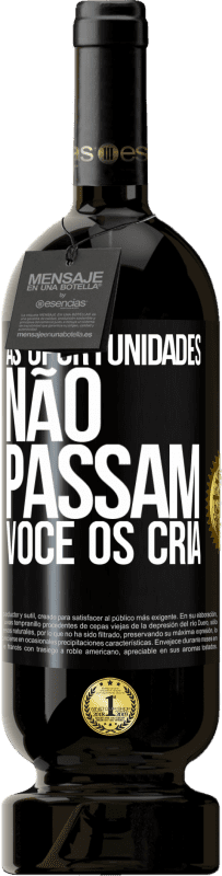 49,95 € Envio grátis | Vinho tinto Edição Premium MBS® Reserva As oportunidades não passam. Você os cria Etiqueta Preta. Etiqueta personalizável Reserva 12 Meses Colheita 2016 Tempranillo