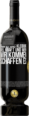 49,95 € Kostenloser Versand | Rotwein Premium Ausgabe MBS® Reserve Nimm etwas Kleidung, viel Kraft und Wein. Wir kommen schaffen es Schwarzes Etikett. Anpassbares Etikett Reserve 12 Monate Ernte 2016 Tempranillo