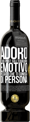 49,95 € Spedizione Gratuita | Vino rosso Edizione Premium MBS® Riserva Adoro i tuoi post sull'equilibrio emotivo. Peccato che ti conosca di persona Etichetta Nera. Etichetta personalizzabile Riserva 12 Mesi Raccogliere 2016 Tempranillo