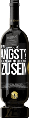 49,95 € Kostenloser Versand | Rotwein Premium Ausgabe MBS® Reserve Meine größte Angst? In einem Jahr am selben Ort zu sein Schwarzes Etikett. Anpassbares Etikett Reserve 12 Monate Ernte 2014 Tempranillo