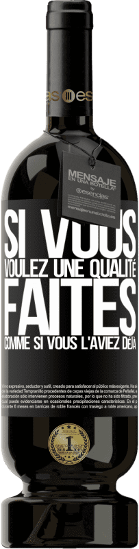 49,95 € Envoi gratuit | Vin rouge Édition Premium MBS® Réserve Si vous voulez une qualité, faites comme si vous l'aviez déjà Étiquette Noire. Étiquette personnalisable Réserve 12 Mois Récolte 2015 Tempranillo