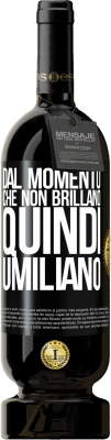 49,95 € Spedizione Gratuita | Vino rosso Edizione Premium MBS® Riserva Dal momento che non brillano, quindi umiliano Etichetta Nera. Etichetta personalizzabile Riserva 12 Mesi Raccogliere 2016 Tempranillo