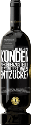 49,95 € Kostenloser Versand | Rotwein Premium Ausgabe MBS® Reserve Es reicht nicht mehr aus, Kunden zufriedenzustellen. Jetzt musst man sie entzücken Schwarzes Etikett. Anpassbares Etikett Reserve 12 Monate Ernte 2015 Tempranillo