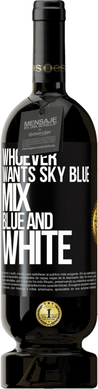 49,95 € Бесплатная доставка | Красное вино Premium Edition MBS® Бронировать Кто хочет светло-голубой, смешайте синий и белый Черная метка. Настраиваемая этикетка Бронировать 12 Месяцы Урожай 2014 Tempranillo