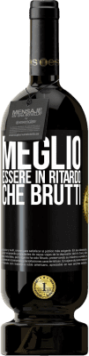 49,95 € Spedizione Gratuita | Vino rosso Edizione Premium MBS® Riserva Meglio essere in ritardo che brutti Etichetta Nera. Etichetta personalizzabile Riserva 12 Mesi Raccogliere 2015 Tempranillo