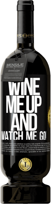 49,95 € Spedizione Gratuita | Vino rosso Edizione Premium MBS® Riserva Wine me up and watch me go! Etichetta Nera. Etichetta personalizzabile Riserva 12 Mesi Raccogliere 2014 Tempranillo